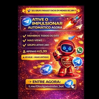 CANAL BOT DE DIVULGAÇÃO&VENDAS - Grupos Telegram no SeuGrupo